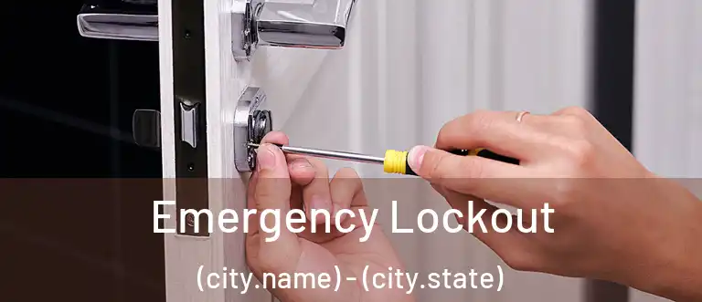 Emergency Lockout (city.name) - (city.state)